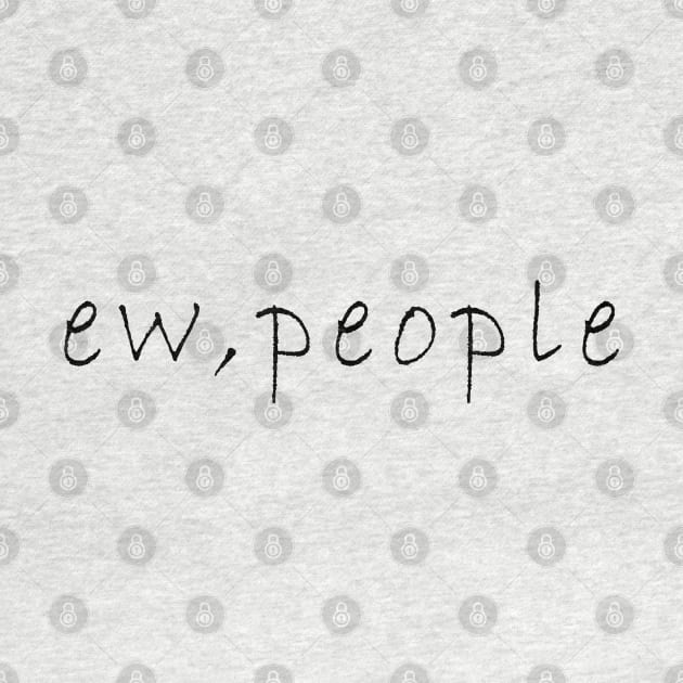 Ew,people design by MoondesignA